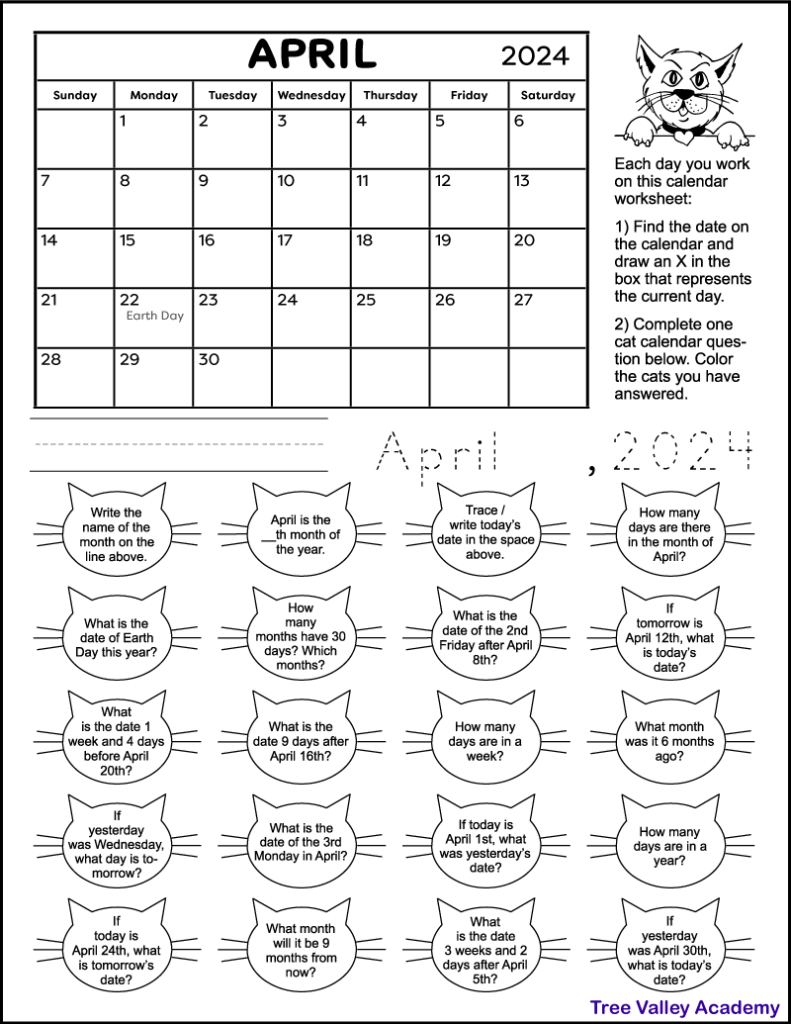 Free printable cat themed calendar worksheet for the month of April 2024. The black and white printable has a calendar of the month and 20 calendar questions written in a cat face shape. It's a coloring worksheet where kids can color the cats of questions they've answered. There are also spots for kids to write and trace the current date.