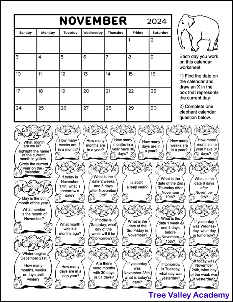 This calendar worksheet has a calendar for the month of November 2024. It also has 24 elephant images each containing a calendar question for kids to answer. Kids can color each elephant after they've answered its calendar question.